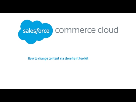 How to change content via storefront toolkit in Salesforce Commerce Cloud