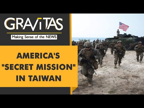 Gravitas: What are American soldiers doing in Taiwan?