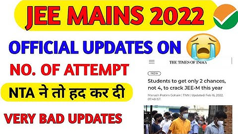 Jee Main big updates - only 2 attempts Date Of Exam | First attempt confirm date -10 APRIL#nta