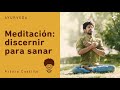 Discernir para sanar | Meditación Arturveda | JÚPITER