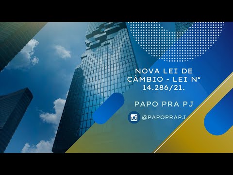 Nova Lei Câmbio - Marco Cambial