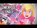 Gwenpool "The End...Farewell New Friend" - Complete Story | Comicstorian