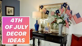 FOURTH OF JULY HOME DECOR IDEAS