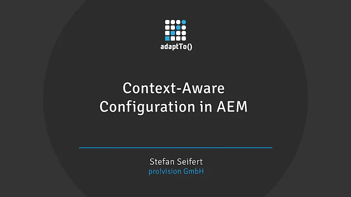 Context-Aware Configuration in AEM