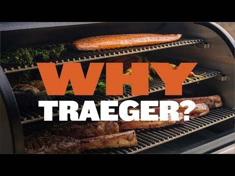 Why Traeger is the Best Pellet Grill - Stop Grilling. Start Traegering.