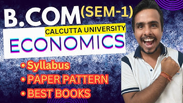 ECONOMICS | B.COM 1ST SEMESTER | SYLLABUS | PAPER PATTERN #calcuttauniversity  #calcutta_university
