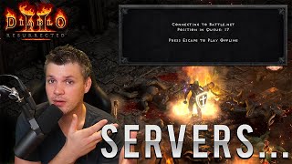 Lets talk about the Diablo 2 Resurrected Servers 