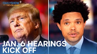 Jan. 6 Hearings: Trump Cons His Supporters & Gets Advice from Drunk Giuliani | The Daily Show
