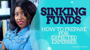 SINKING FUNDS - How To Prepare For Expected Expenses