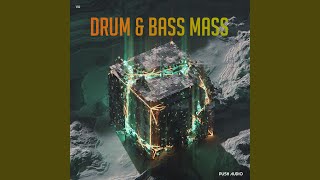 Drum & Bass Mass (Continuous Mix)