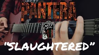 Pantera - “Slaughtered” Guitar Cover.