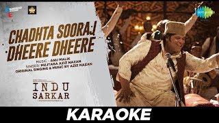 The base is ready.. lyrics are in place. clear your throat and sing
chahta sooraj on this karaoke! song credits: film: indu sarkar song:
chadhta...