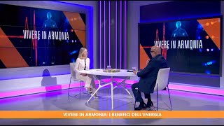 Vivere in Armonia: i benefici dell'energia - 12.03.2025