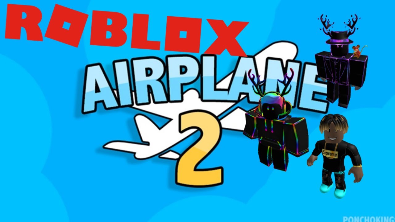 ROBLOX AIRPLANE STORY 2 YouTube 
