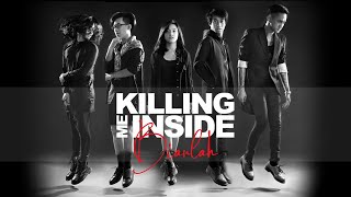 Killing Me Inside - Killing Me Inside - Biarlah (from Album \