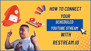 Connect Your SCHEDULED YouTube Stream With Restream!