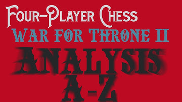 Grable Reviews 4-Player Chess (Variant #2)