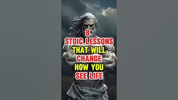 8 Timeless Stoic Lessons That Will Change How You See Life| Stoicism Stoic mindset