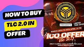 TLC 2.0 ICO मै कैसे Buy करें ??|How to Buy TLC 2.0 ??|Buy TLC 2.0 ICO #botbro #tlc 2.0 #2024 #yfx