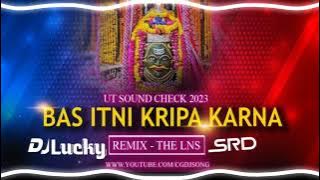 BAS ITNI KRIPA KARNA MERA WAPAR Dj Lucky srd Dj RAJ RD Dj MAHVIR THE LNS