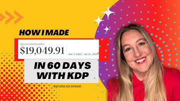 PASSIVE INCOME: How I Made Over $19,000 00 in 60 Days On Amazon Kindle Direct Publishing Platform