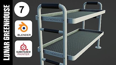 BLENDER & SUBSTANCE PAINTER: LUNAR GREENHOUSE LAB (PART 7): MODELING & TEXTURING