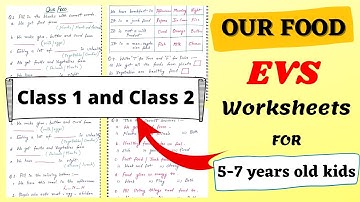 Class 1 Food Worksheet | Our Food for Class 1 EVS Worksheet |EVS Worksheet for Class 1| Class 1 EVS