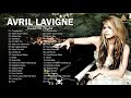 AvrilLavigne Hits Full Album - Best Songs Of AvrilLavigne Playlist 2021