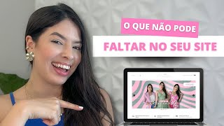 O QUE NÃO PODE FALTAR NO SEU SITE - Analisando a loja da Evelyn Regly