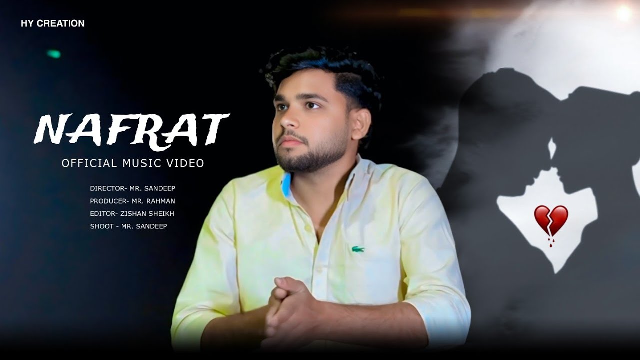 NAFRAT (Cover Song) - Darshan Raval, Zishan Sheikh | Hindi Latest Cover Song | Hy Creation 