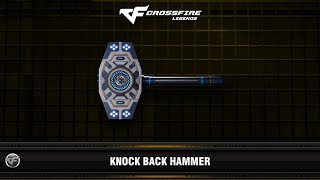 CFM : Knock Back Hammer