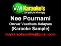 Nee pournami karaoke oruvar vaazhum aalayam movie