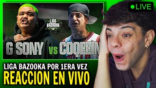 (REACCION) G SONY VS COQEEIN MONTANA | #LIGABAZOOKA