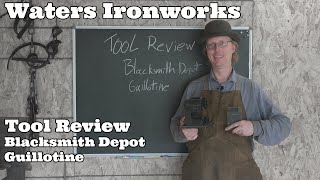 Tool Review: Blacksmith Depot Guillotine