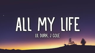 Lil Durk - All My Life (Lyrics) ft. J. Cole Resimi