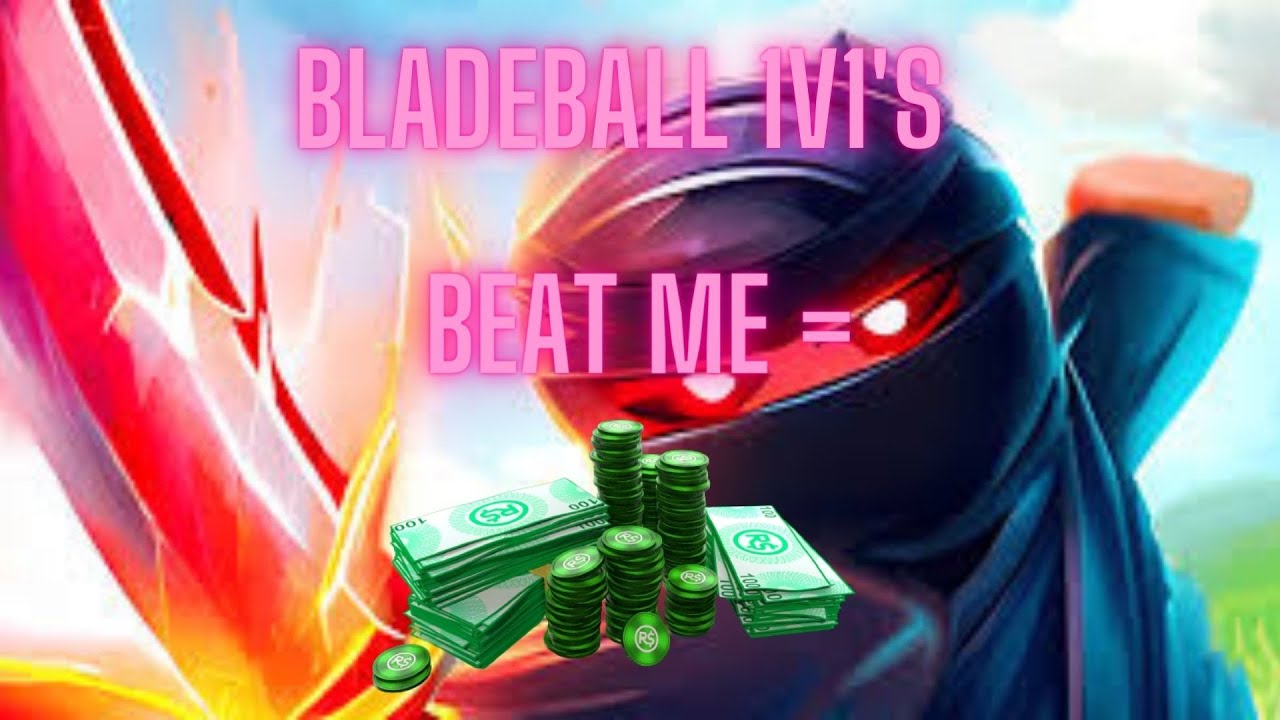 Beat me in blade ball win 50 robux   : u/OG_Pineapple_Master