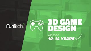 FunTech 3D Game Design Summer Camp