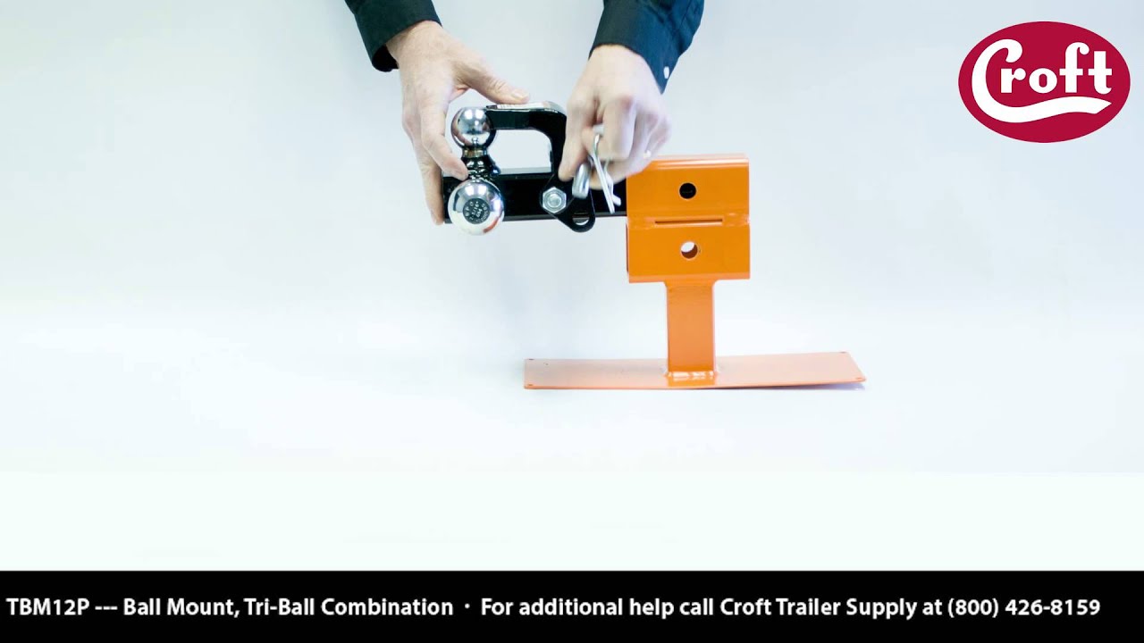 How To Use The Ball Mount Tri Ball Combination YouTube