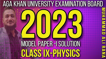 Model Paper 2023 Class 9 Physics Paper-I Solution