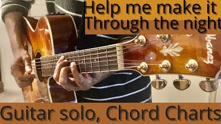 Video thumbnail of "How to play: Help me make it through the night (Guitar Solo and Chord Charts)."