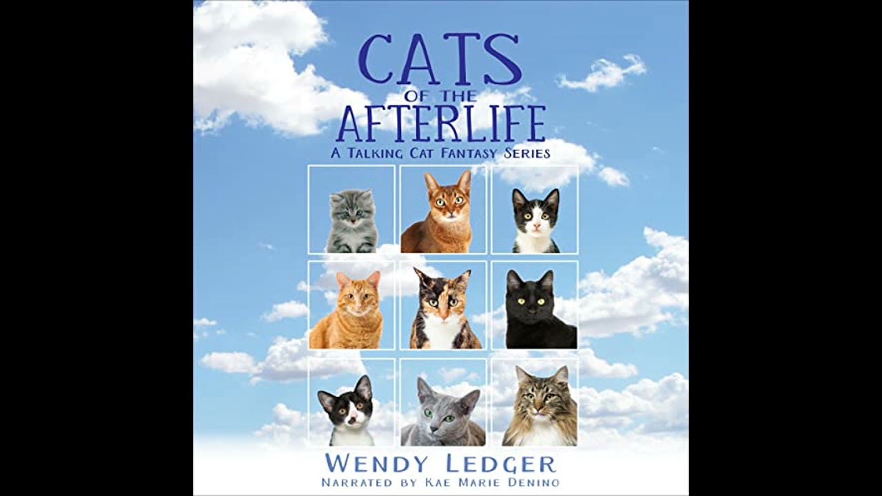 Cats of the Afterlife: A Talking Cat Fantasy Series by Wendy Ledger | Free Audiobook