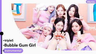 tripleS - Bubble Gum Girl (Instrumental)
