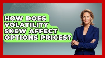How Does Volatility Skew Affect Options Prices? - Stock and Options Playbook