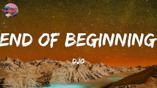 Djo - End of Beginning (Lyrics)