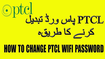 How To Change Ptcl Wifi Password Urdu Hindi Tutorial