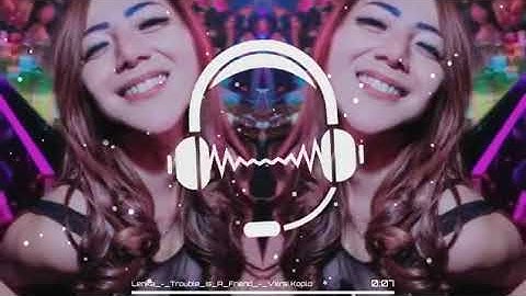 Download Troubleisa Friend Dj Mp3 Free And Mp4