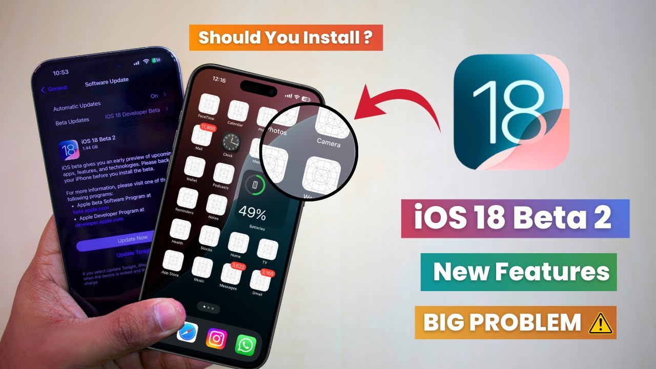 iOS 18 Beta 2 Released ⚡️ | New Features & Big Problem in iPhone ⚠️ ...