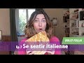 Dolce follia ep7 se sentir italienne 10 choses