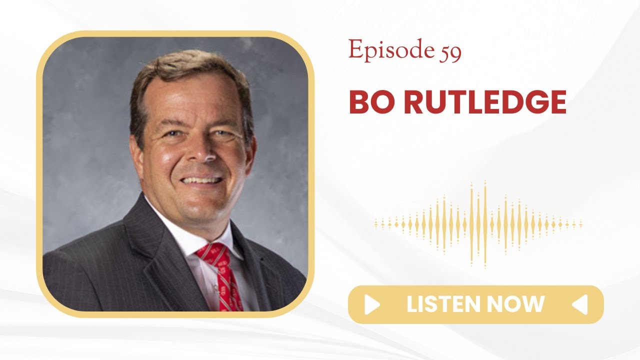 59: Conversations with Deans: Bo Rutledge