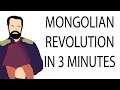 Mongolian Revolution 1911-21 | 3 Minute History